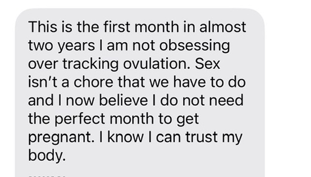 Client message about no longer obsessing over tracking ovulation