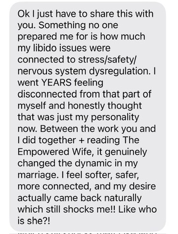 Client message about libido and connection returning naturally in her marriage